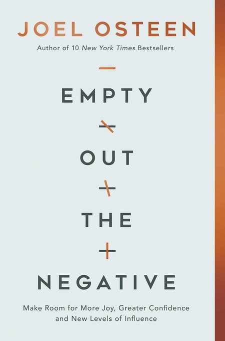 Empty Out The Negative by Joel Osteen