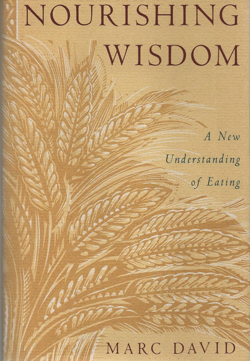 Nourishing Wisdom by Marc David