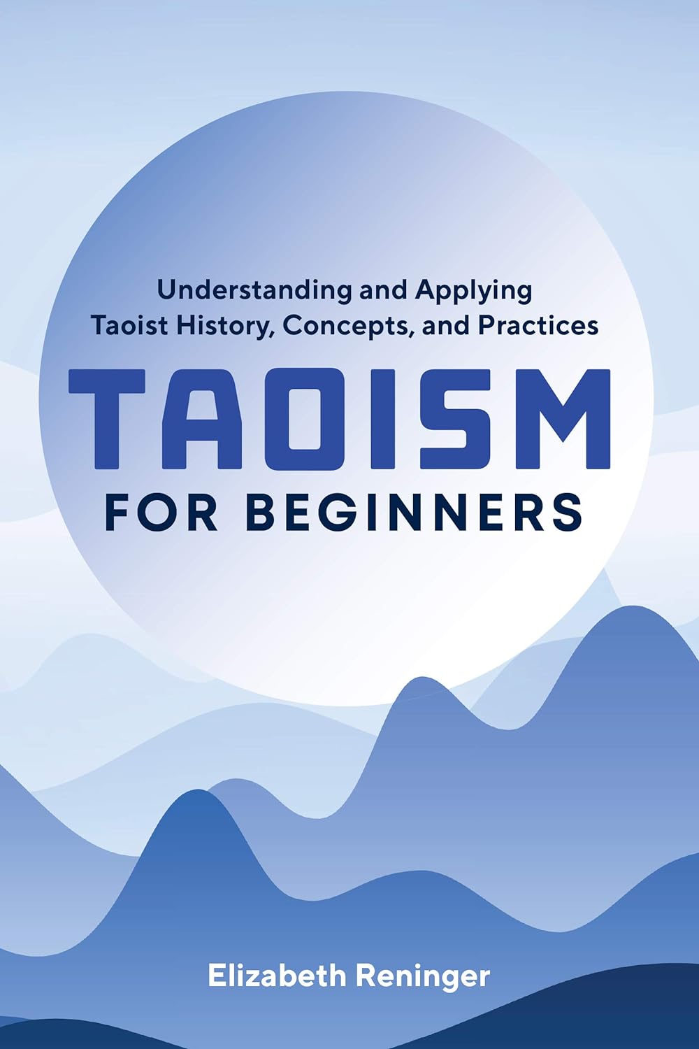 Taoism for Beginners by Elizabeth Reninger