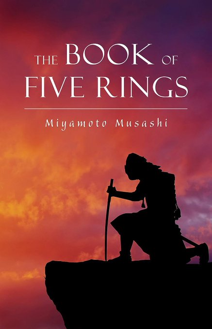 The Book of Five Rings by Miyamoto Musashi