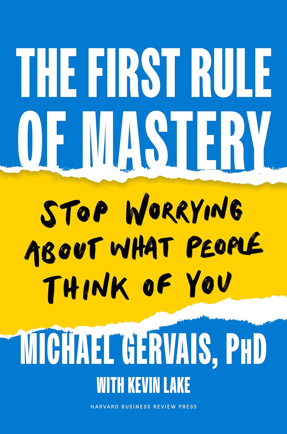 The First Rule of Mastery by Michael Gervais