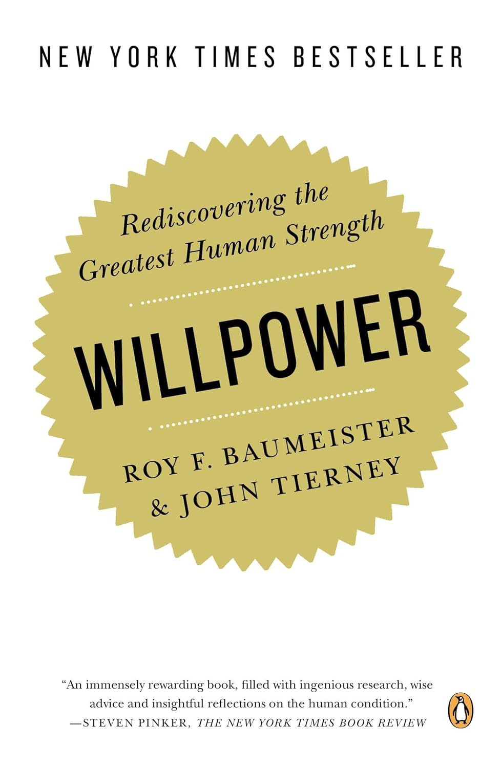 Willpower by Roy F. Baumeister & John Tierney